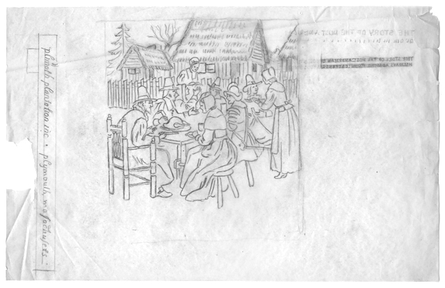 Sketch of Pigrim Thanksgiving for Plimouth Plantation, n.d.